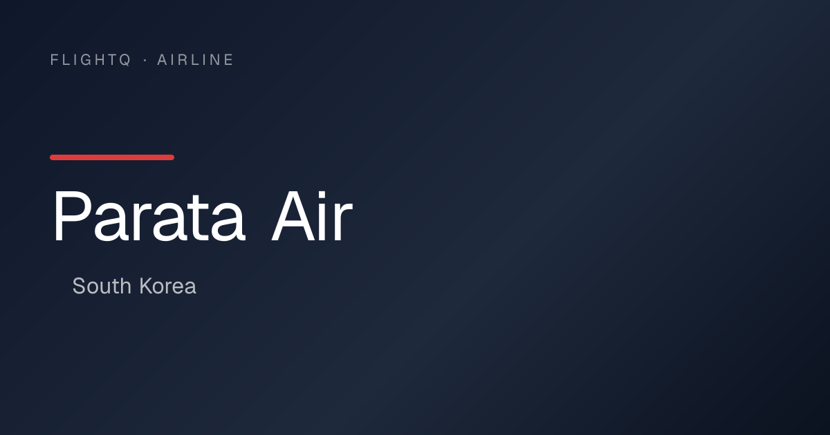 Parata Air () - Route Map, Fleet & Destinations | FlightQ